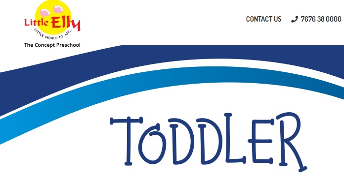 The Toddler Program is Suitable for Children 1 Year Onwards.
